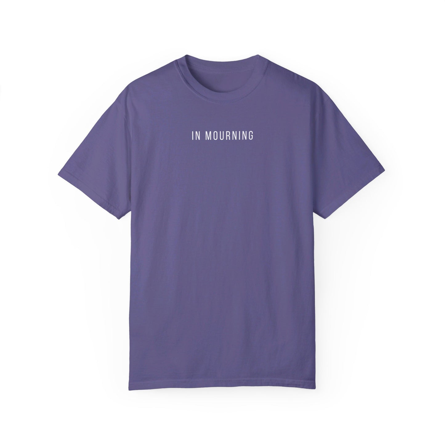 In Mourning | Comfort Colors T