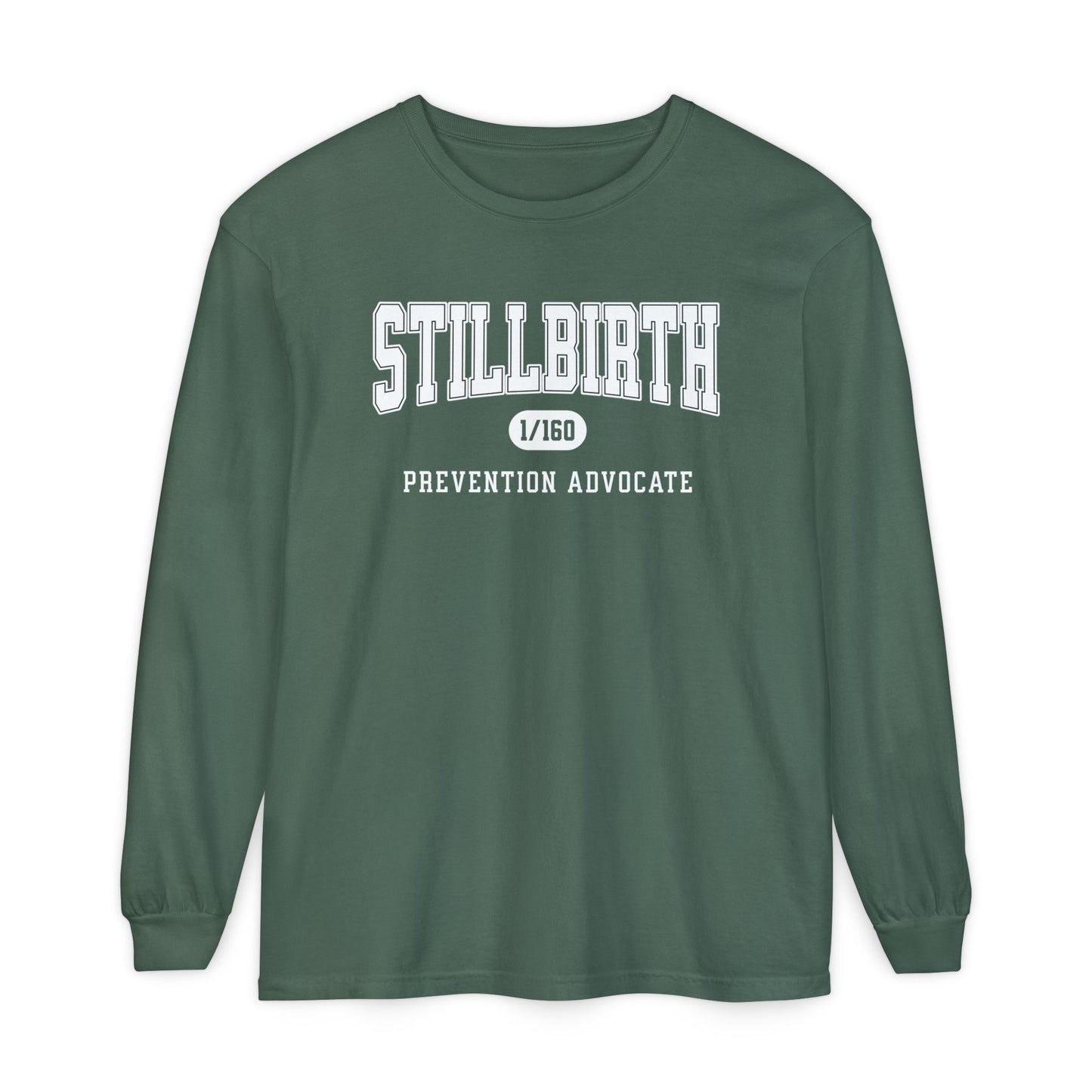 Stillbirth Prevention Advocate | Comfort Colors Long Sleeve