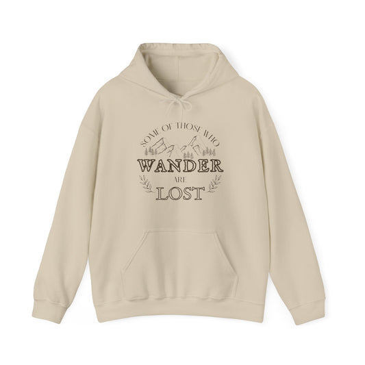 Some Of Those Who Wander Are Lost | Hoodie