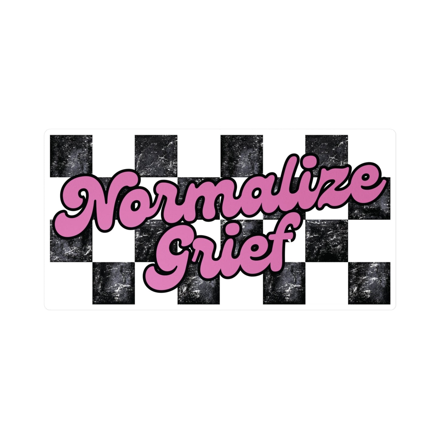 Normalize Grief (Checkerboard)| Vinyl Sticker