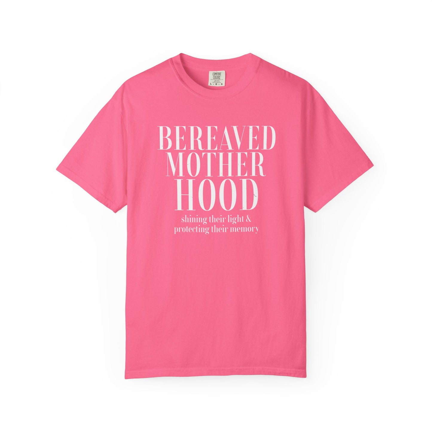 Bereaved Motherhood T-Shirt | Comfort Colors Tee