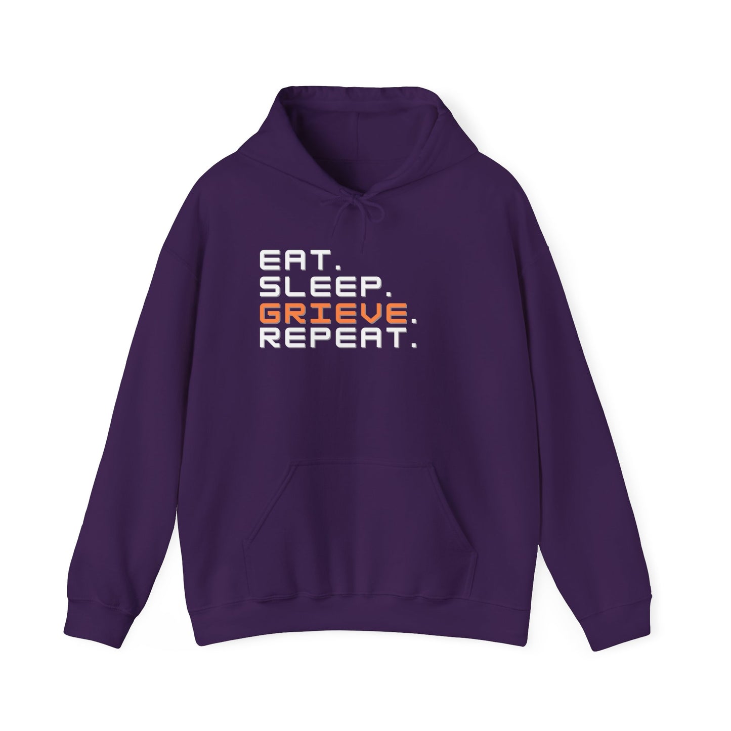 Eat Sleep Grieve Repeat | Hoodie