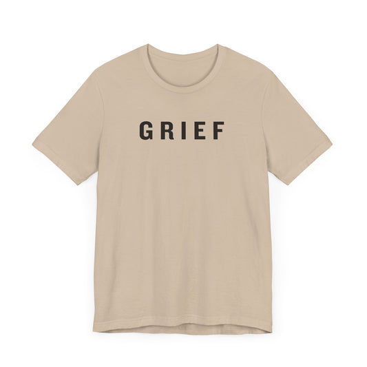 Grief Has No Timeline | Front & Back T Shirt