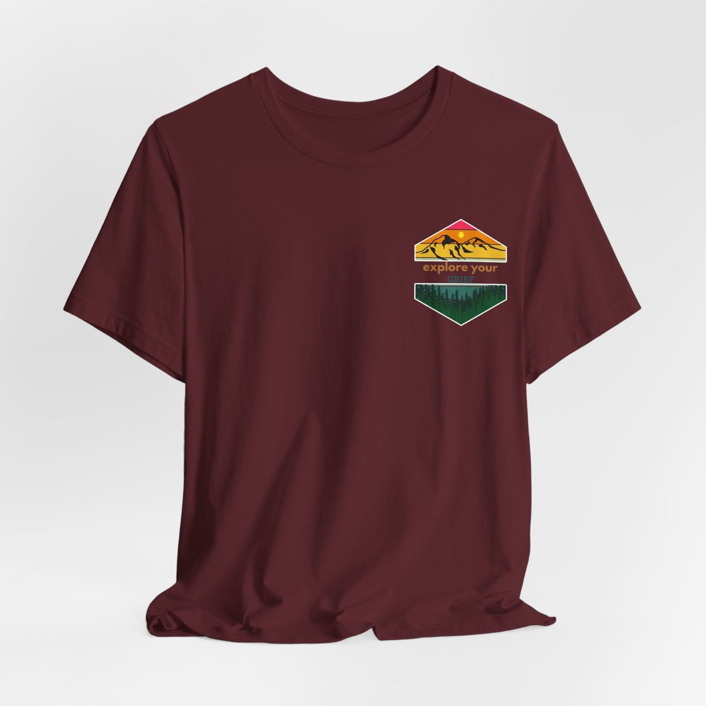 Explore Your Grief (Front & Back)  | T Shirt