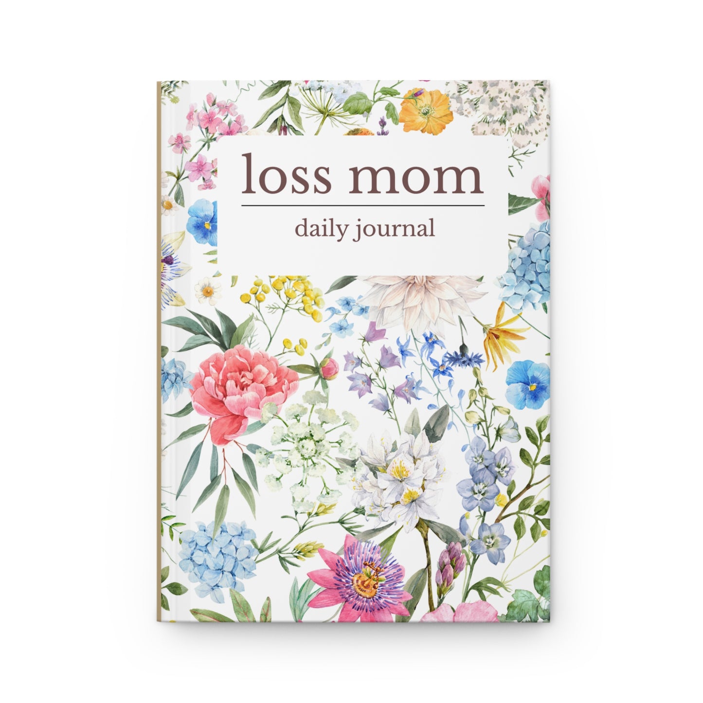 Loss Mom Daily Journal | Hardcover Journal