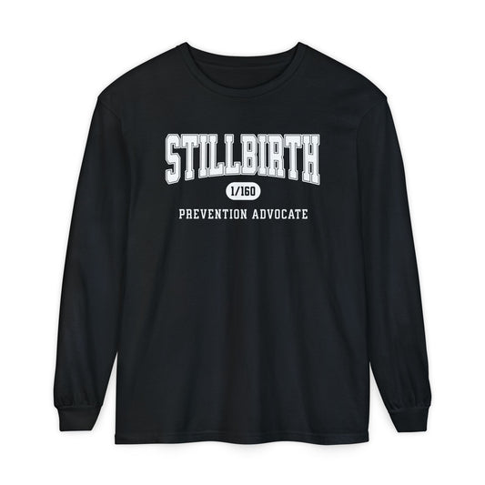 Stillbirth Prevention Advocate | Comfort Colors Long Sleeve