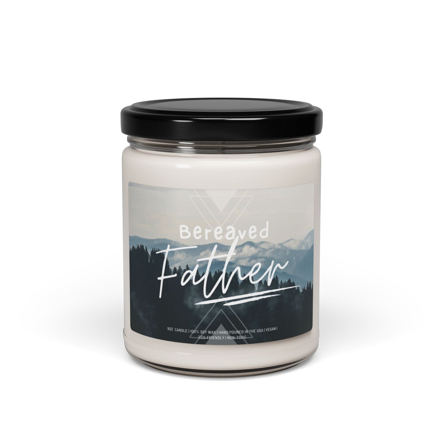 Bereaved Father | 9 oz Scented Soy Candle