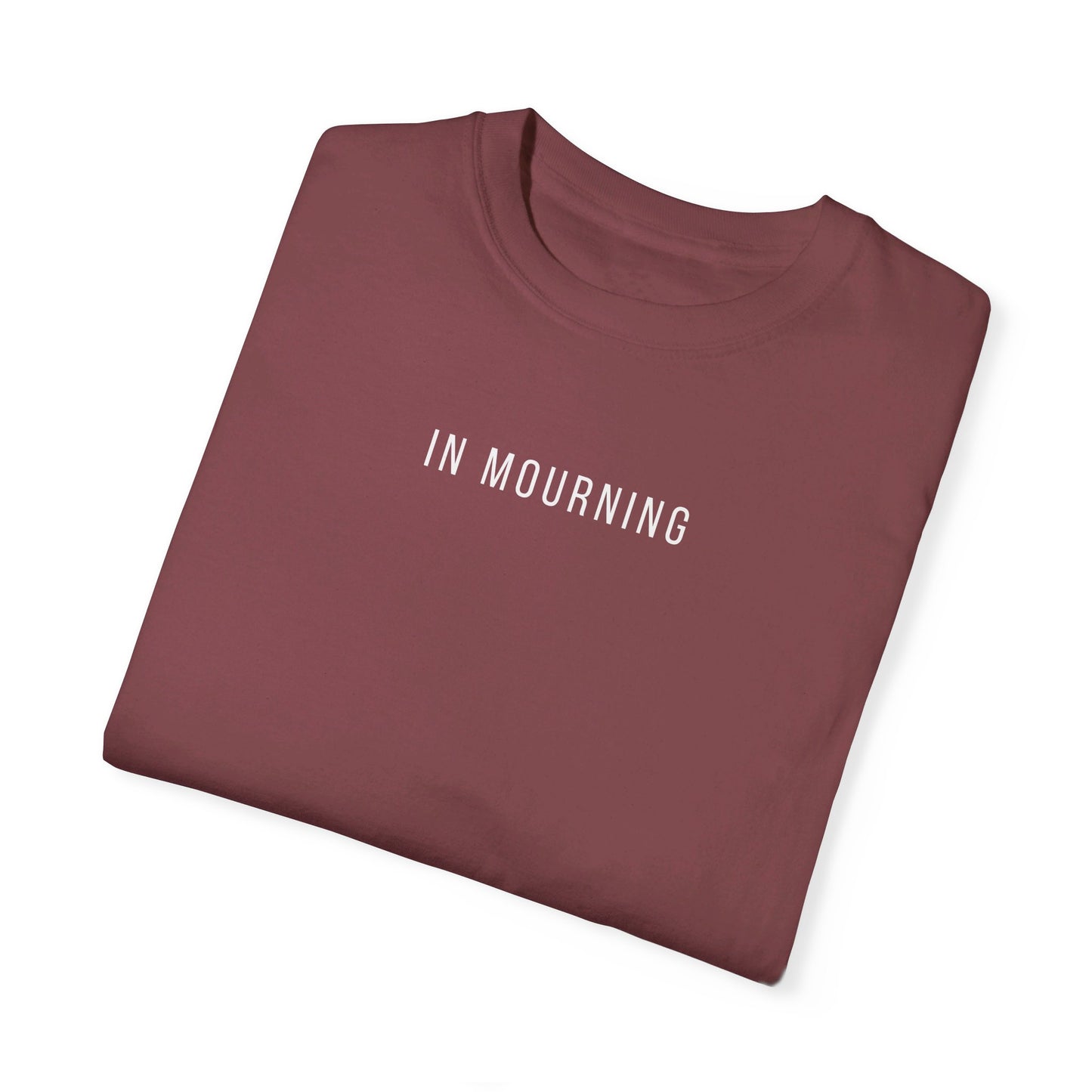 In Mourning | Comfort Colors T