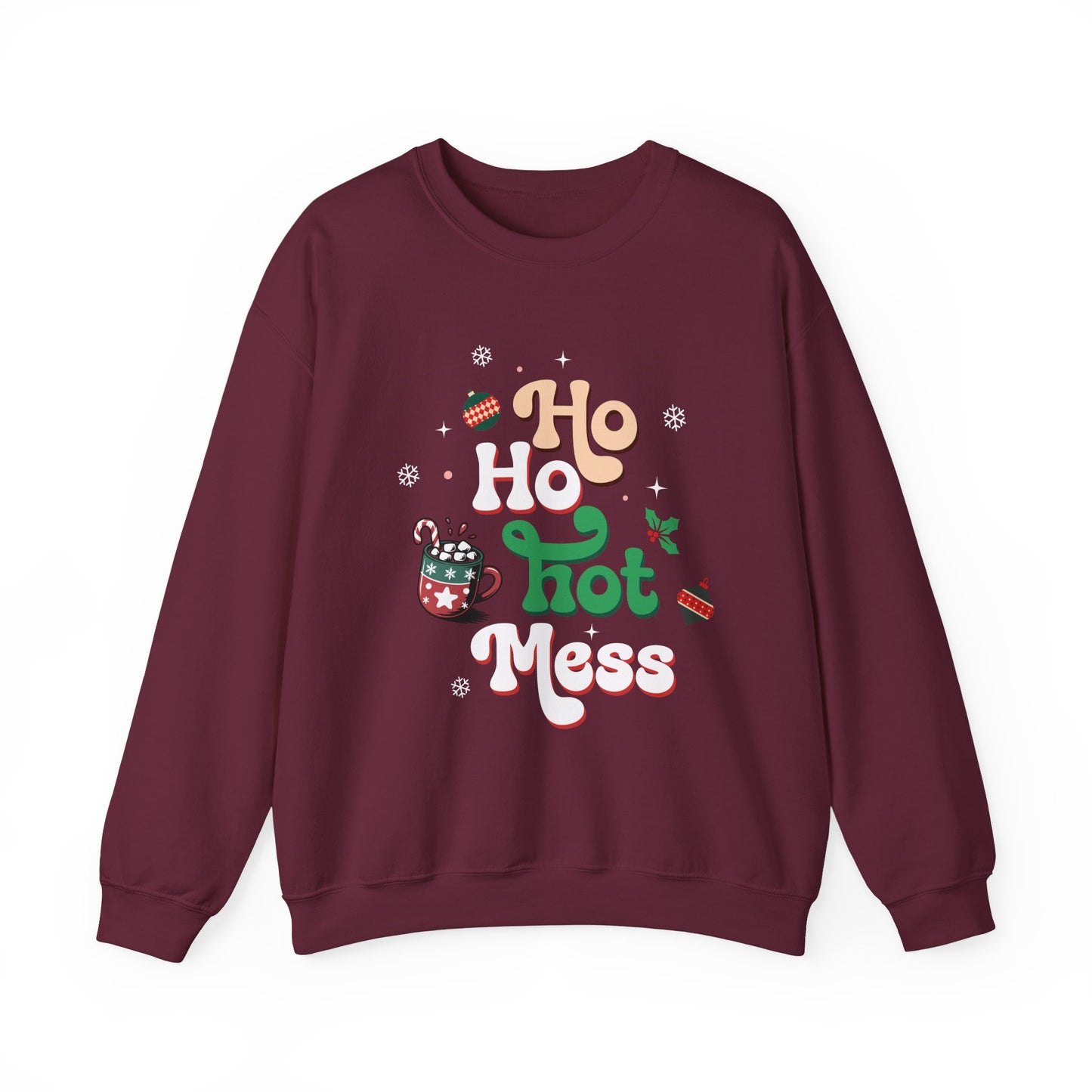 Ho Ho Hot Mess  | Crewneck