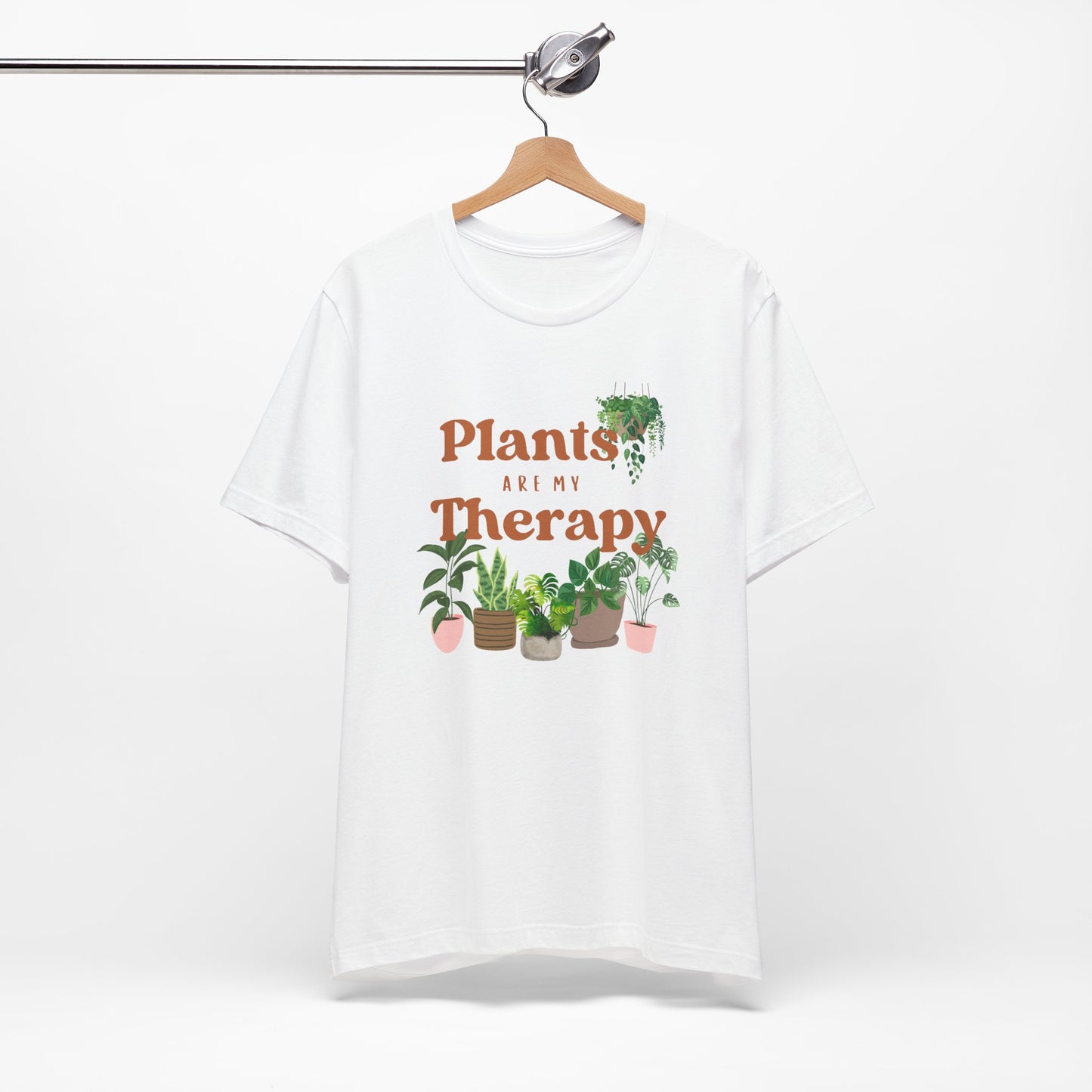 Plants Are My Therapy | T Shirt