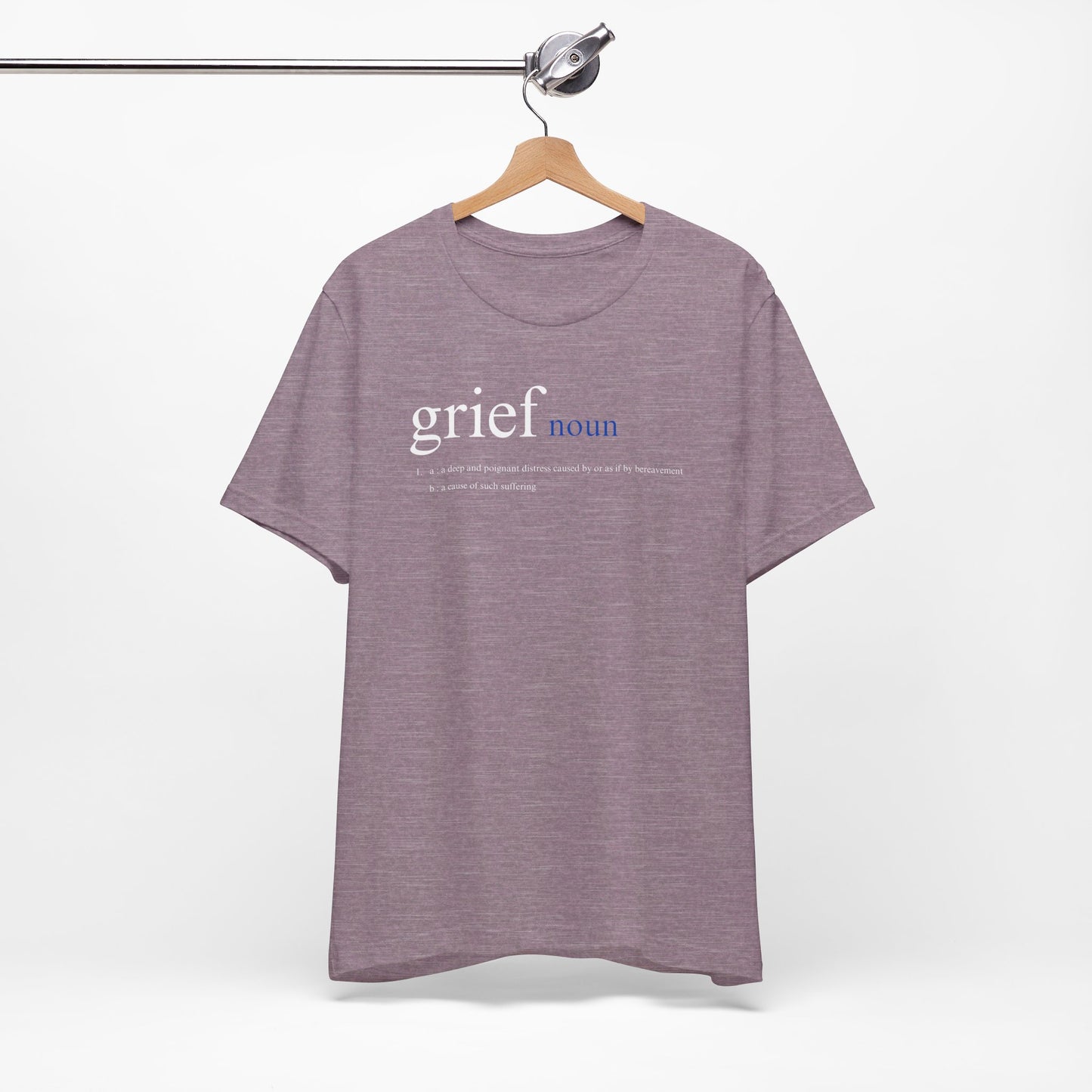 Definition of Grief | T Shirt