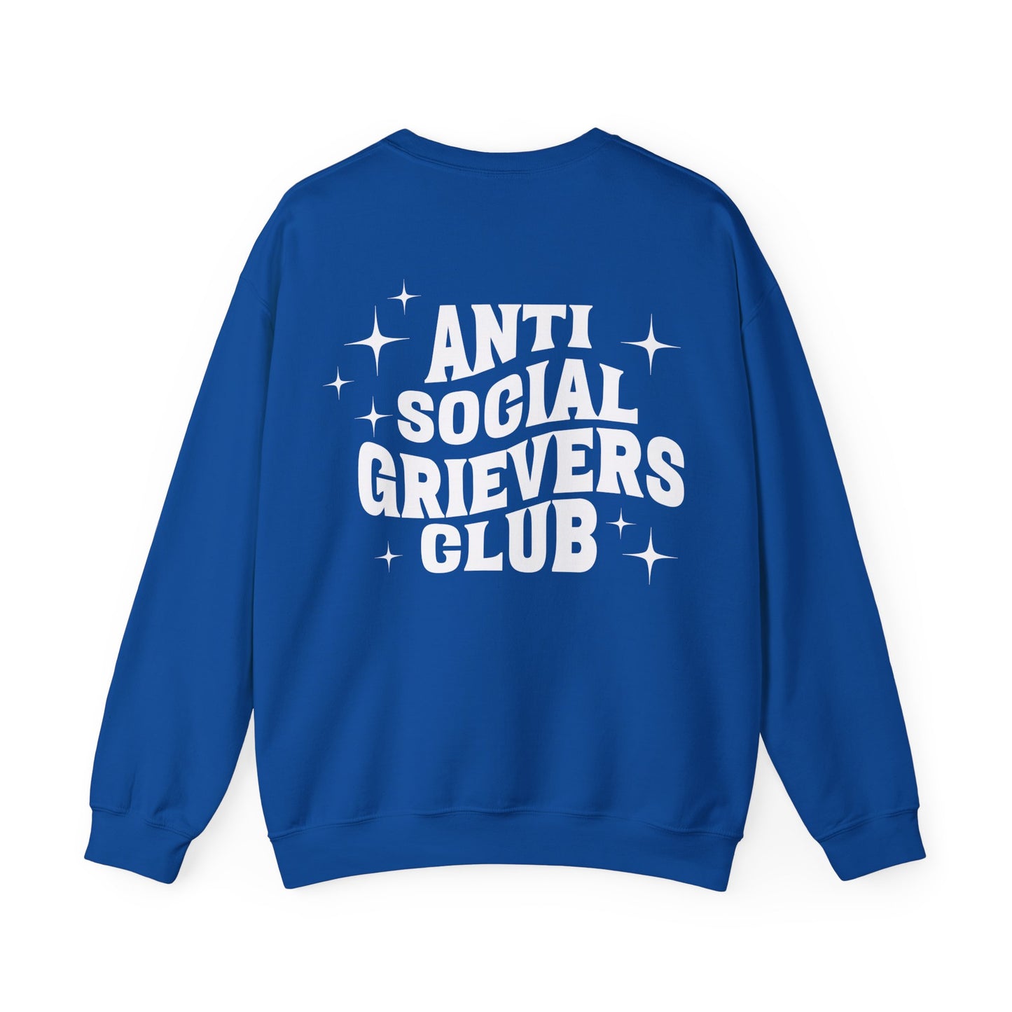 Anti Social Grievers Club | (Front & Back) Crewneck