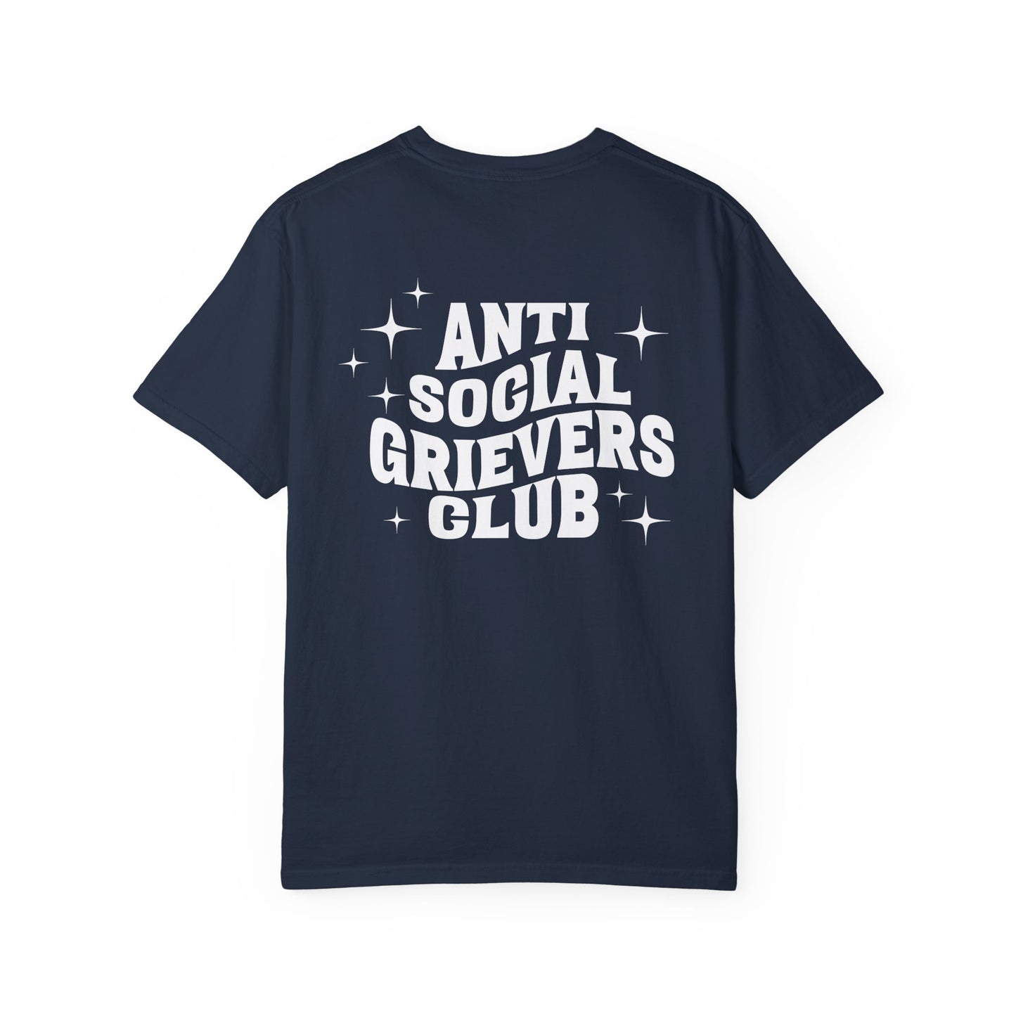 Anti Social Grievers Club | Comfort Colors T