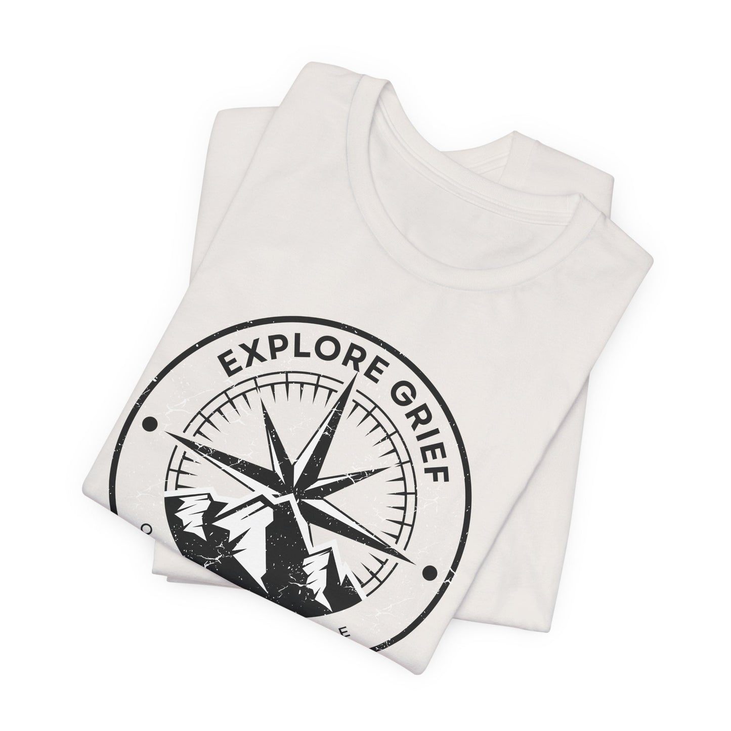 Explore Grief (One Day At A Time)  | T Shirt