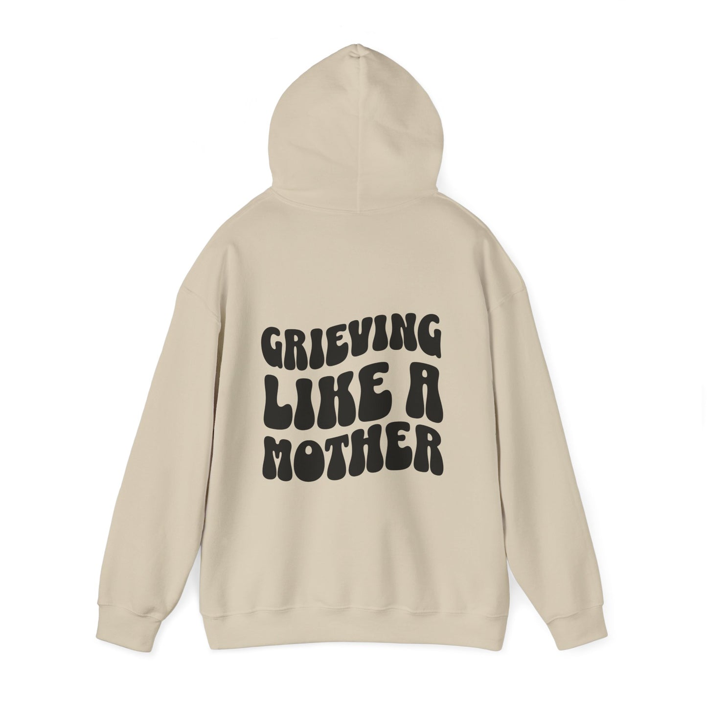 Grieving Like A Mother |  Hoodie