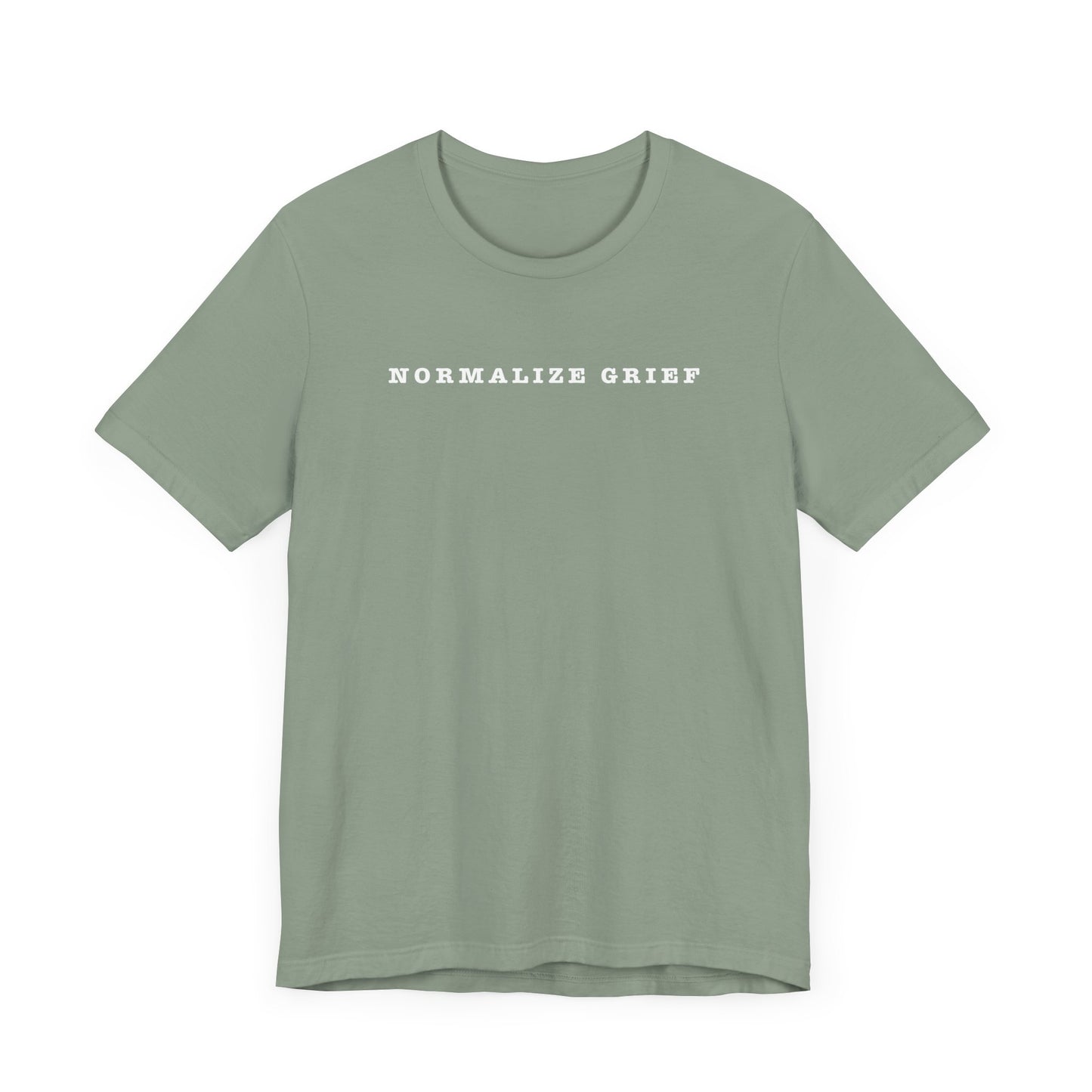 Normalize Grief | T Shirt