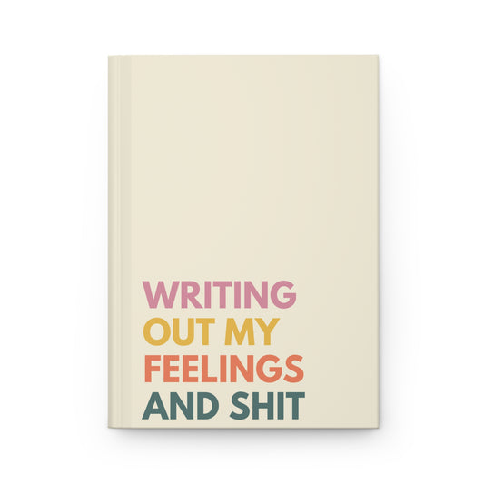 Writing Out My Feelings | Hardcover Journal