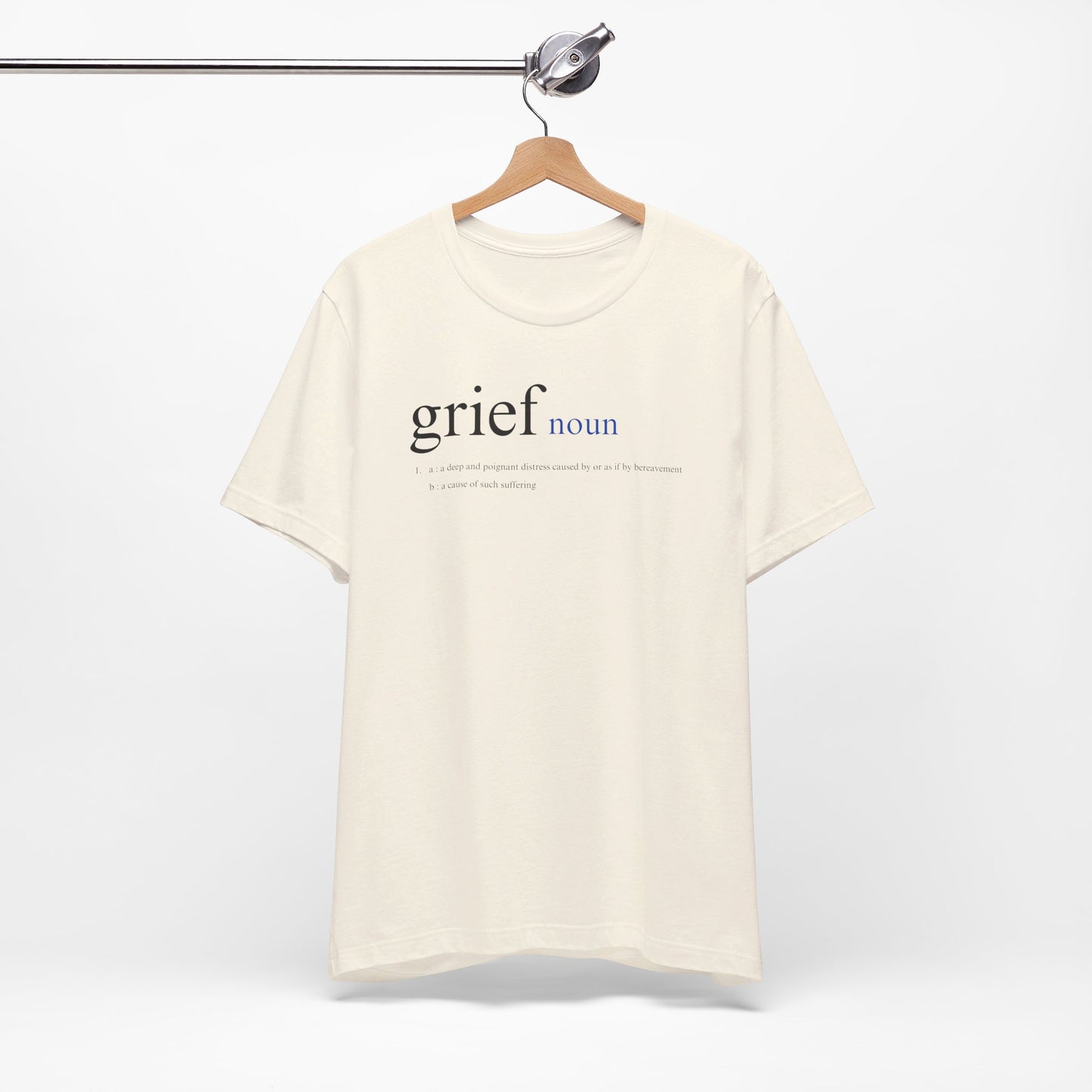 Definition of Grief | T Shirt