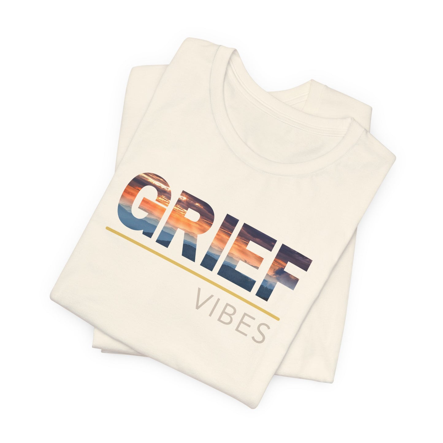 Grief Vibes | Sunrise Gradient | T Shirt