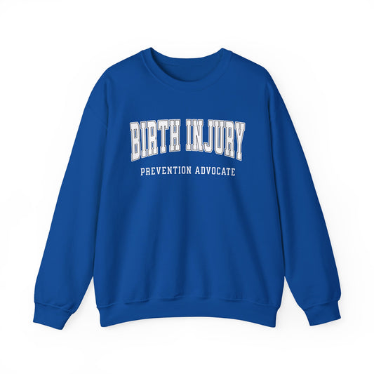 Birth Injury Prevention Advocate Sweatshirt (Custom Text Option On Back) | Crewneck Sweatshirt