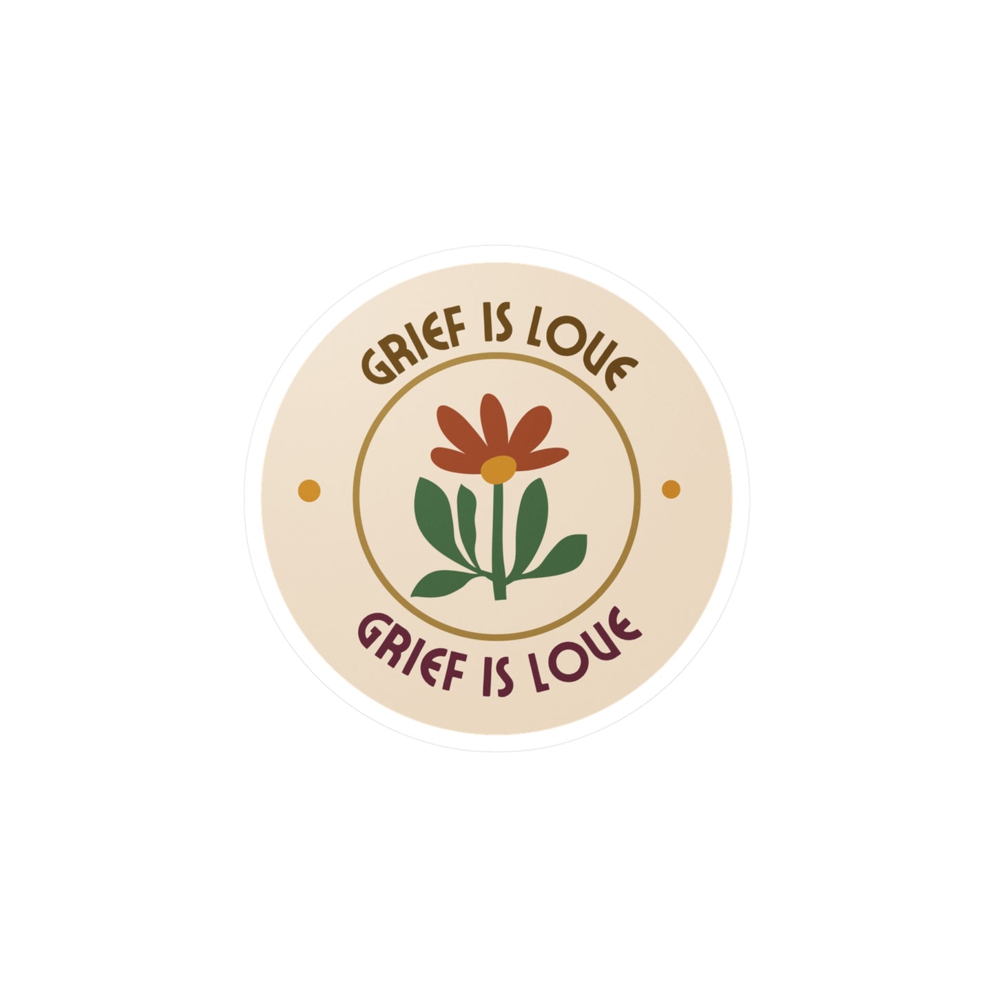 Grief Is Love | Vinyl Sticker