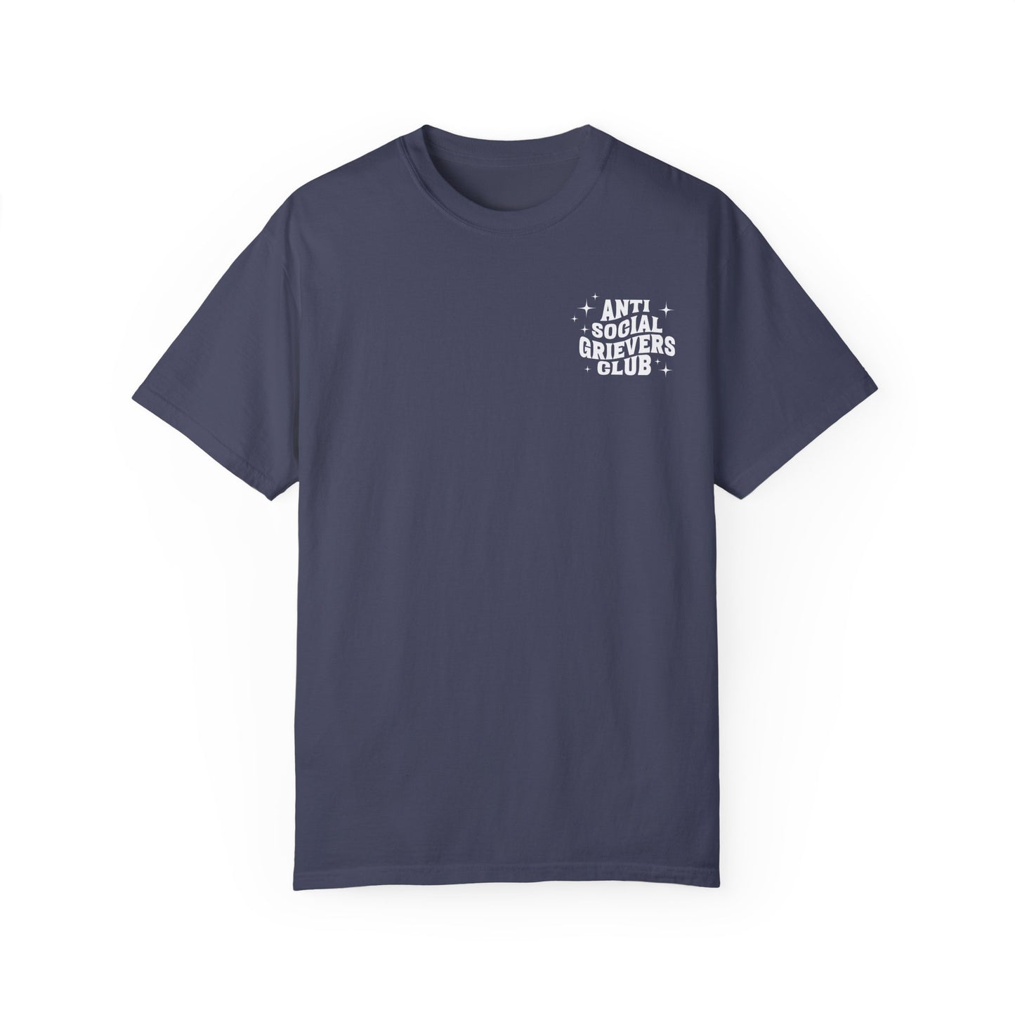 Anti Social Grievers Club | Comfort Colors T