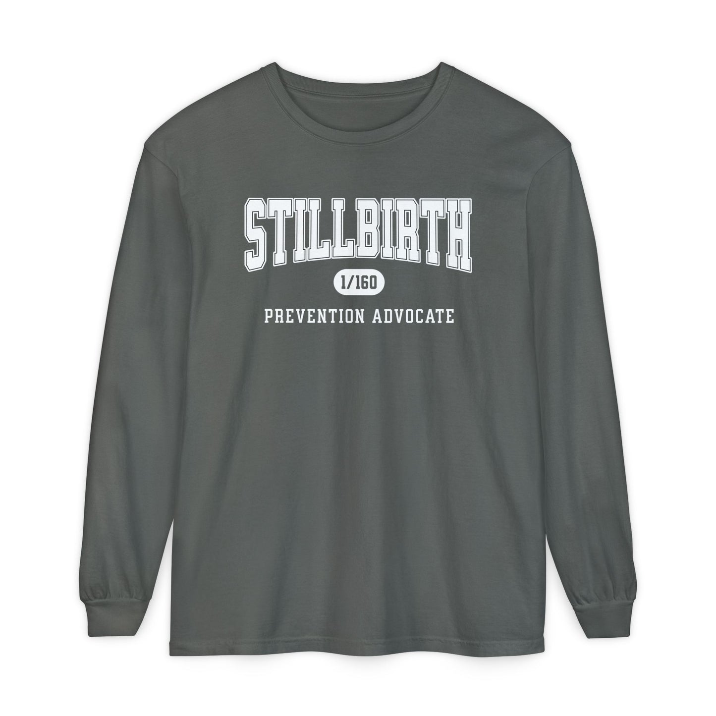 Stillbirth Prevention Advocate | Comfort Colors Long Sleeve
